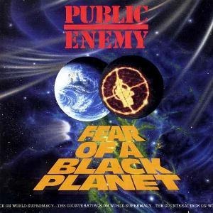 Public Enemy – Fear of a Black Planet