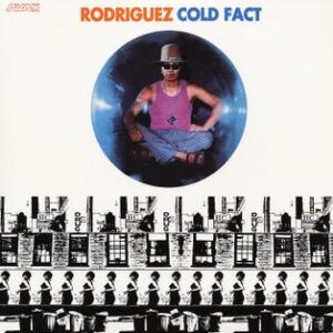Rodriguez – Cold Fact