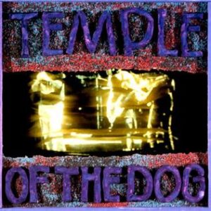 Temple of the Dog – Temple of the Dog