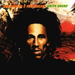 Bob Marley and the Wailers – Natty Dread