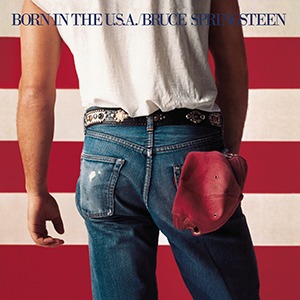 Bruce Springsteen – Born in the U.S.A.