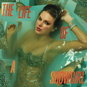 Taylor Swift — The Life of a Showgirl