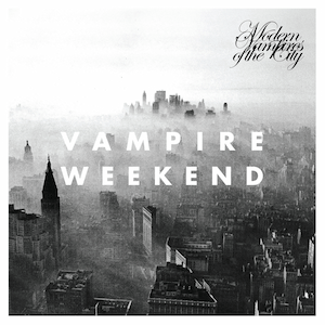 Vampire Weekend — Modern Vampires of the City