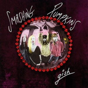 Smashing Pumpkins - Gish (Gray with Pink & Purple Splatter 180g)